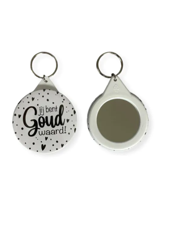 Sleutelhanger met spiegel - Jij bent goud waard