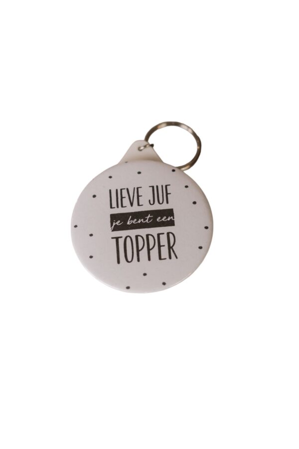 Sleutelhanger - lieve juf je bent een topper