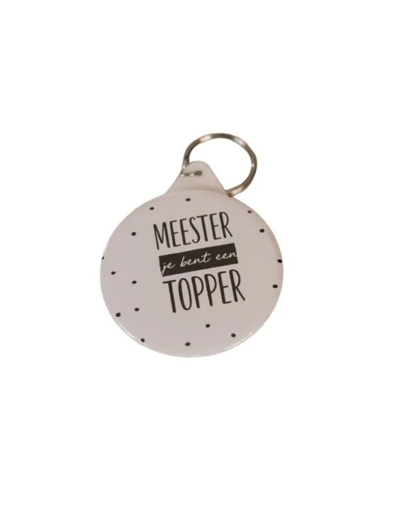 Sleutelhanger - Meester je bent een topper
