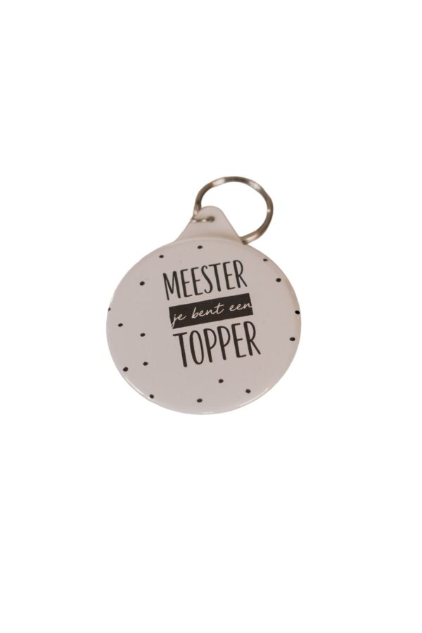 Sleutelhanger - Meester je bent een topper