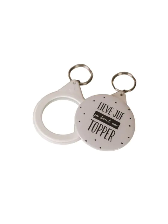 sleutelhanger met spiegeltje - lieve juf je bent een topper