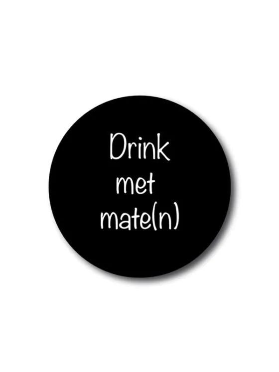 Onderzetter zwart - Drink met mate(n)
