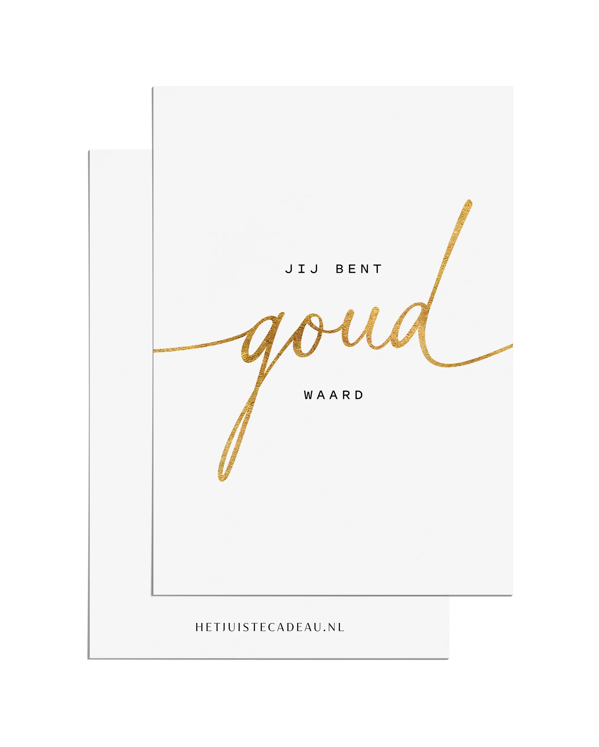 Ansichtkaart - Jij bent goud waard