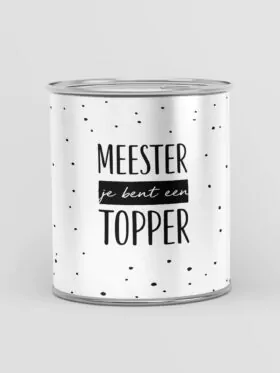 Blikje snoep - Meester je bent een topper