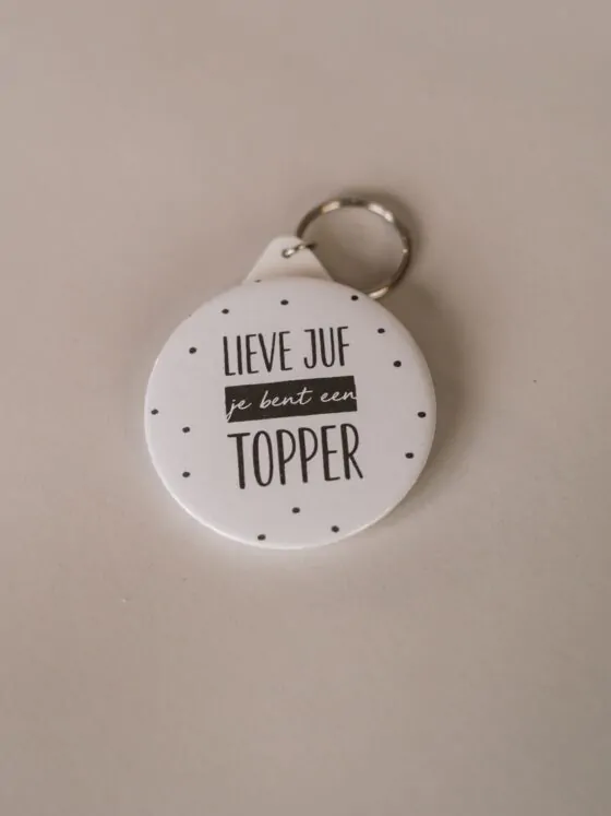 Sleutelhanger - lieve juf je bent een topper