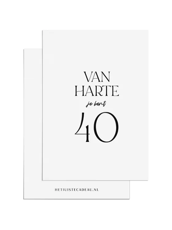 Ansichtkaart felicitatie - Van harte je bent 40