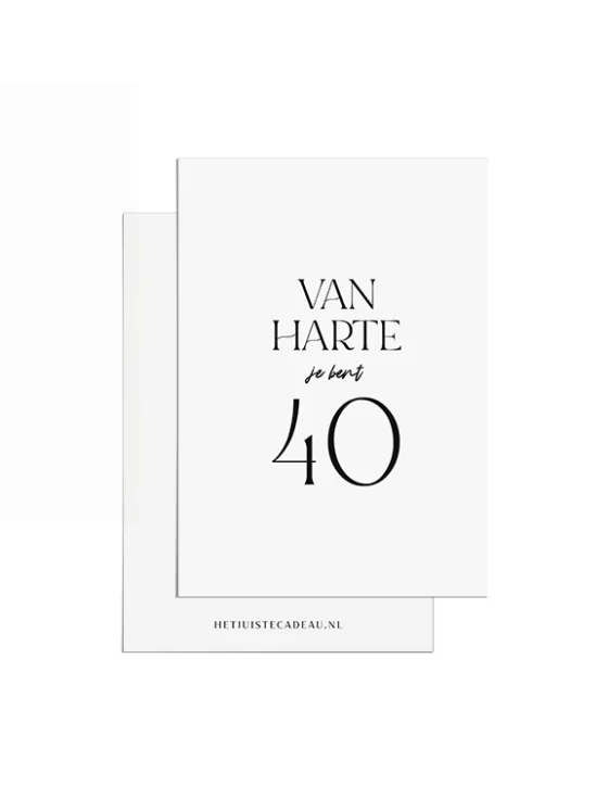 A7kaartje felicitatie - Van harte je bent 40