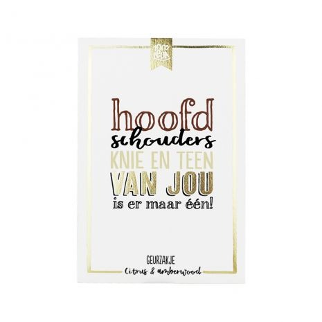 Geurzakje Hoofd Schouders Knie en Teen – Van Jou Is Er Maar Eén Geurzakje Hoofd Schouders Knie en Teen – Van Jou Is Er Maar Eén