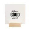 Quote blockie jij bent goud waard Quote blockie jij bent goud waard