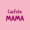 Magneettegeltje - Liefste mama Magneettegeltje - Liefste mama